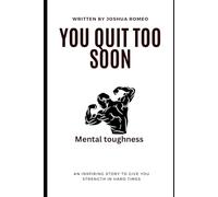 You quit too soon