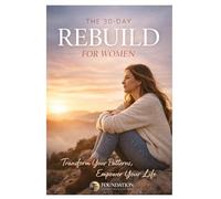 You’re Not Broken 30-Day Reset Guide for Women: A structured guide to help you break emotional cycles, rebuild your identity, and create a life rooted in clarity, truth, and consistency.