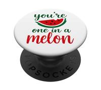 You’re One in a Melon Juicy Pun Design Ripe with Personality PopSockets PopGrip Adesivo