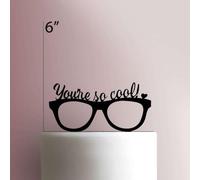 You?re So Cool - Topper per torta in acrilico, larghezza 15,2 cm, colore: Nero