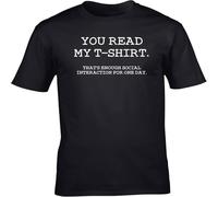 You Read My T Shirt That's Enough Social Interaction for Today Unisex Short Sleeve Tops Black 3XL