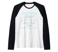 You Read My Tee That's Enough Social Interaction - Humour Maglia con Maniche Raglan