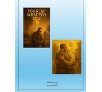 You Reap What You Sow