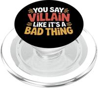 You Say Villain Like It's A Bad Thing Evil Charm - PopSockets PopGrip per MagSafe