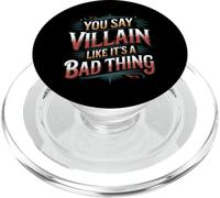You Say Villain Like It's A Bad Thing Evil Charm - PopSockets PopGrip per MagSafe