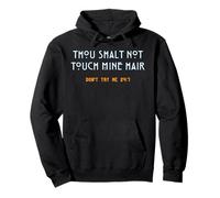 You Shall Not Touch My Hair Sassy Humor Divertente Sarcastico Felpa con Cappuccio