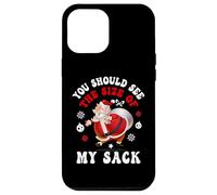 You Should See The Size Of My Sack Funny Santa Christmas Custodia per iPhone 12 Pro Max