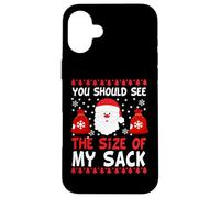 You Should See The Size Of My Sack Funny Santa Christmas Custodia per iPhone 16 Plus