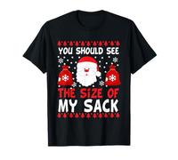 You Should See The Size of My Sack Funny Santa Christmas Maglietta
