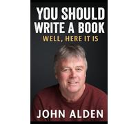 You should write a book: Well, here it is