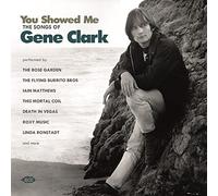 Various Artists You Showed Me: The Songs of Gene Clark (CD) Album