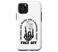 You Smell Like Drama a Headache Go Away F Off Middle Finger Custodia per iPhone 11 Pro