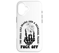 You Smell Like Drama a Headache Go Away F Off Middle Finger Custodia per iPhone 16
