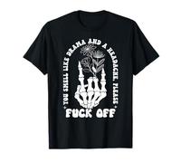 You Smell Like Drama & Headache Go Away F off Middle Finger Maglietta
