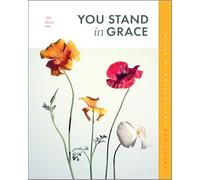 You Stand in Grace: Devotions for Walking in Faith