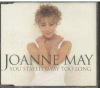 You Stayed Away Too Long