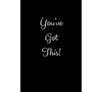 You`ve Got This!
