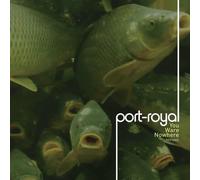 You Ware Nowhere - Port Royal (Audio CD)