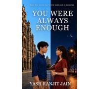 YOU WERE ALWAYS ENOUGH