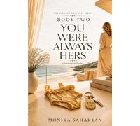 You Were Always Hers: A Psychological Thriller