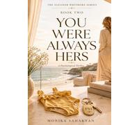 You Were Always Hers: A Psychological Thriller