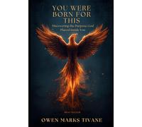 YOU WERE BORN FOR THIS: Discovering the purpose God placed inside you