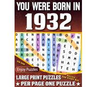 You Were Born In 1932 Word Search Book: Large Print Puzzle Book with 85 Word Search Puzzles - Relaxing Brain Games, Birthday Gift Idea for Adults and Seniors