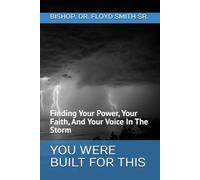 YOU WERE BUILT FOR THIS: Finding Your Power, Your Faith, and Your Voice in the Storm