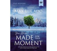 You Were Made for This Moment: How the Story of Esther Inspires Us to Step Up and Stand Out for God