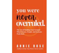 You Were Never Overruled