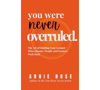 You Were Never Overruled