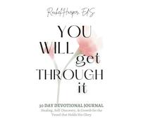 You Will Get Through It