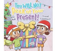 You WILL NOT Peek at Your Present!