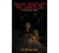 YOU WILL SLEEP WITH THE LIGHTS ON: The Dead Don’t Knock