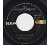 You Wouldn't believe/I Had It All The Time (7"/45 rpm)
