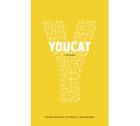 Youcat. Catechismo della Chiesa cattolica per i giovani - AA.VV.