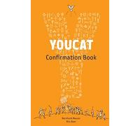 YOUCAT Confirmation: Student Book by Bernhard Meuser (2014-04-30)