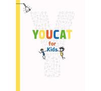 YOUCAT for Kids by YOUCAT Foundation