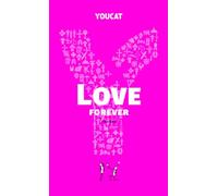 Youcat love forever. Ediz. italiana