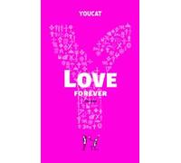 Youcat love forever. Ediz. italiana