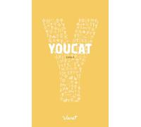 YOUCAT: YOUTH CATECHISM PER A CONÈIXER I VIURE LA FE DE L'ESGLÉSIA