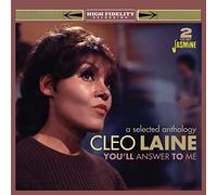 Cleo Laine You'll Answer to Me: A Selected Anthology (CD) Album (Jewel Case)