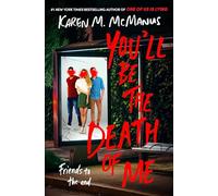Karen M. McManus You'll Be the Death of Me (Copertina rigida)