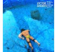 Victor Shores You`Ll Get Better At It VINYL LP NUOVO