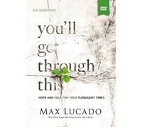 You'll Get Through This: Hope and Help for Your Turbulent Times