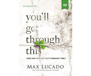 You'll Get Through This: Hope and Help for Your Turbulent Times