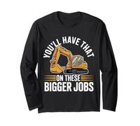 You'll Have That On These Bigger Jobs Costruzione - Maglia a Manica