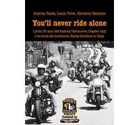 9791220342841 You'll never ride alone - Giovanni Sansone - Andrea Tessa - Lucia