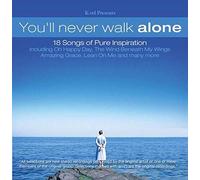 You'll Never Walk Alone