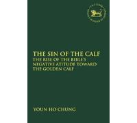 Youn Ho Chung The Sin of the Calf (Tascabile)